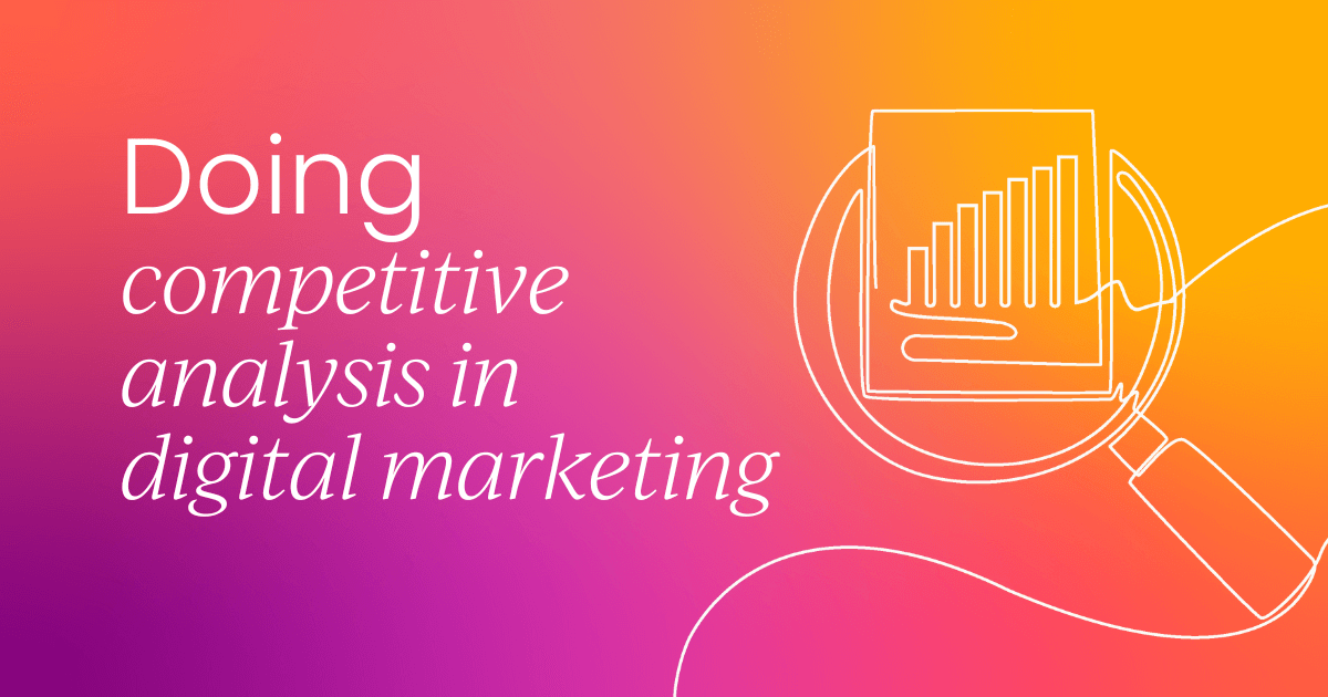 How to carry competitive analysis in digital marketing