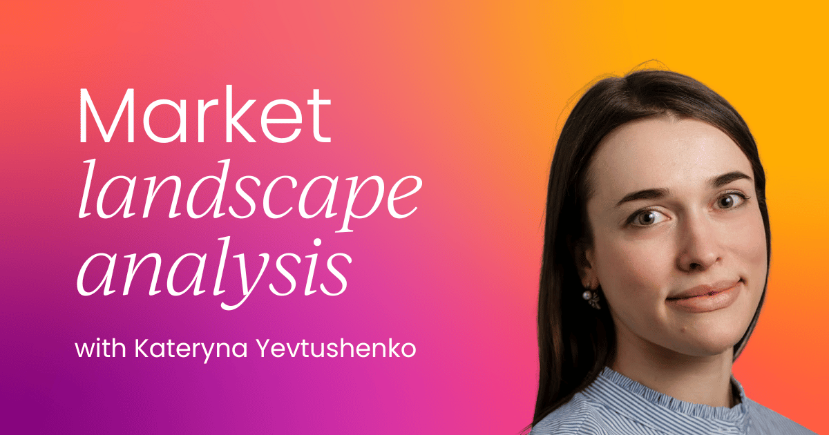 Market landscape analysis fundamentals (+template!)